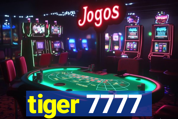 tiger 7777